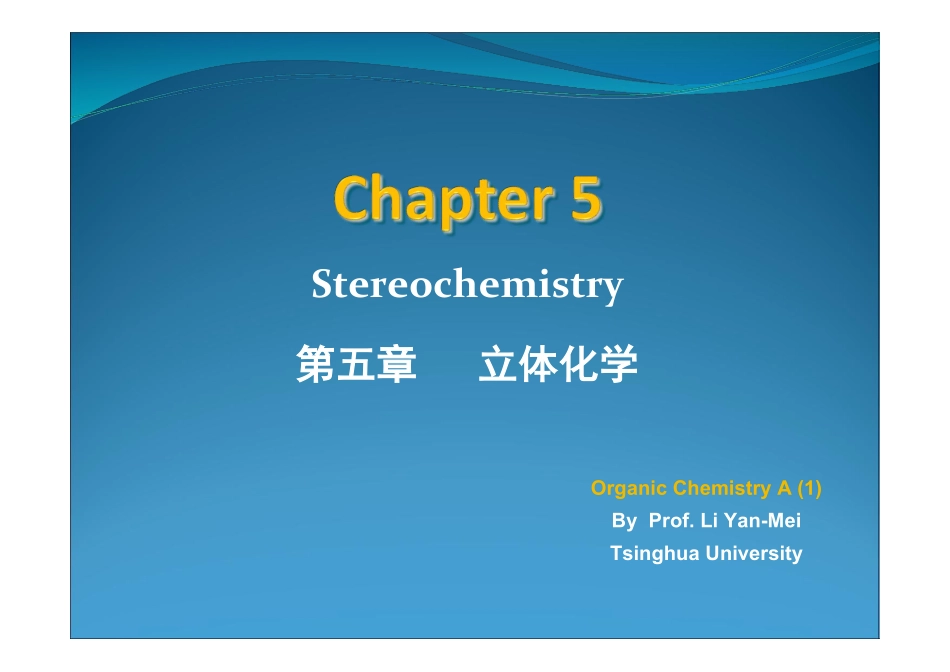 Chapter 5 Stereochemistry立体化学.pdf_第1页