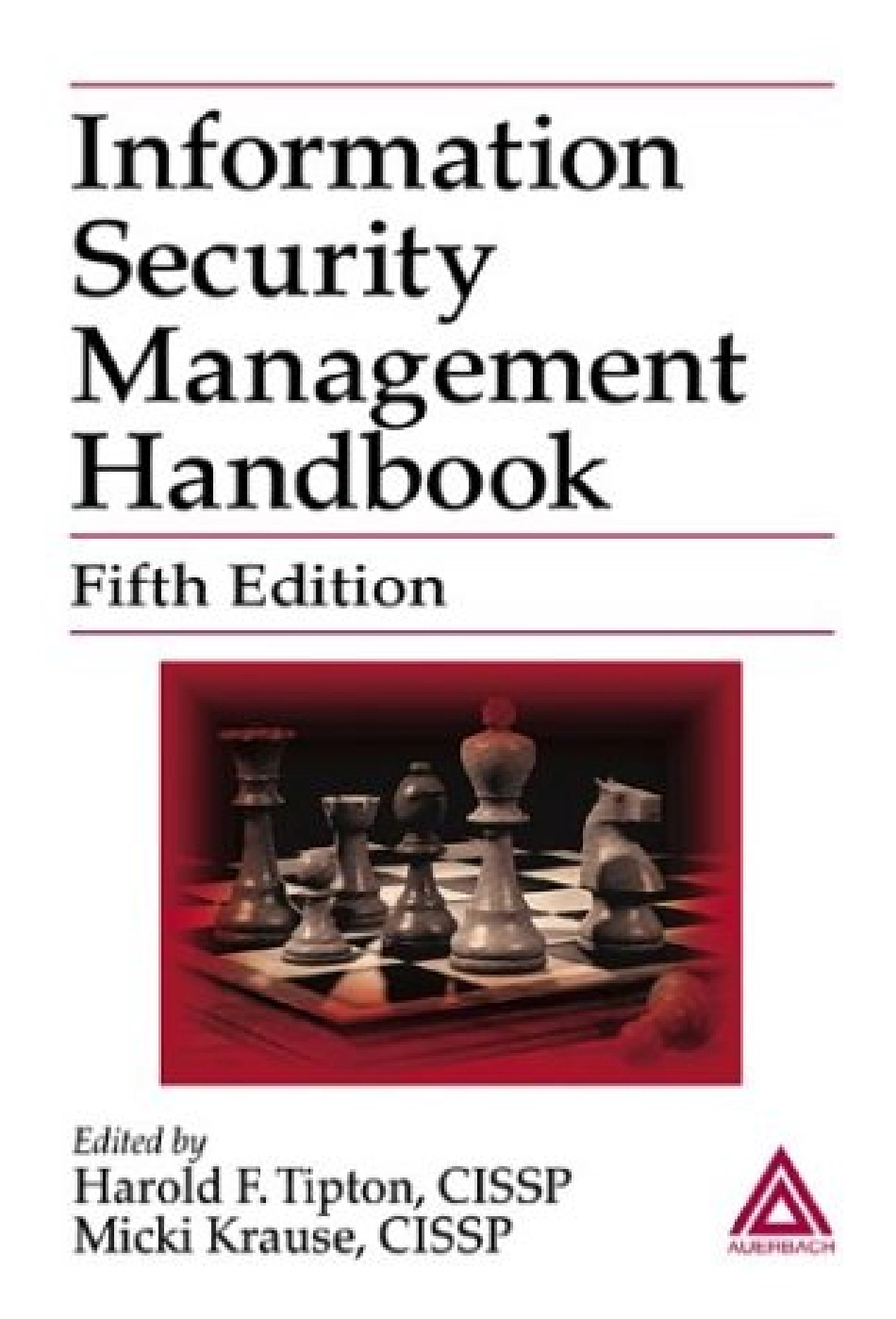 Information Security Management Handbook, Fifth Edition.pdf_第1页