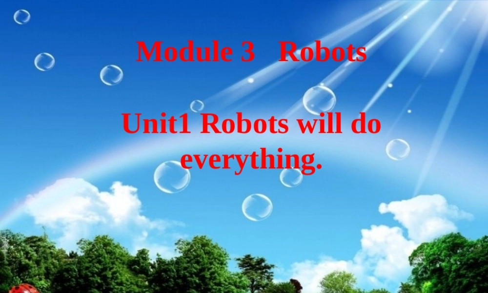 外研版（三起）四下Module 3《Unit 1 Robots will do everything》ppt课件4(1).ppt