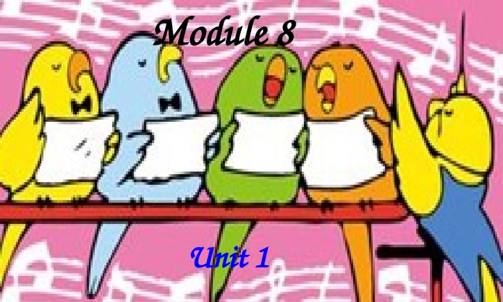 外研版（三起）四下Module 8《Unit 1 They sang beautifully》ppt课件4(1).ppt
