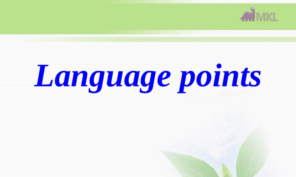 高一英语优质课件：Unit1 Friendship-Language points（新人教版必修1）.ppt