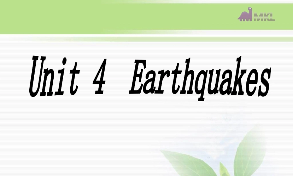 高一英语优质课件：Unit4 Earthquakes- Warming up（新人教版必修1）.ppt