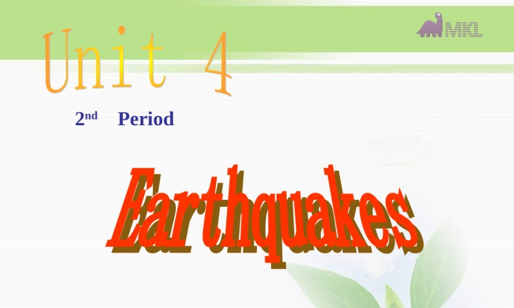 高一英语优质课件：Unit4 Earthquakes- Reading（新人教版必修1）.ppt