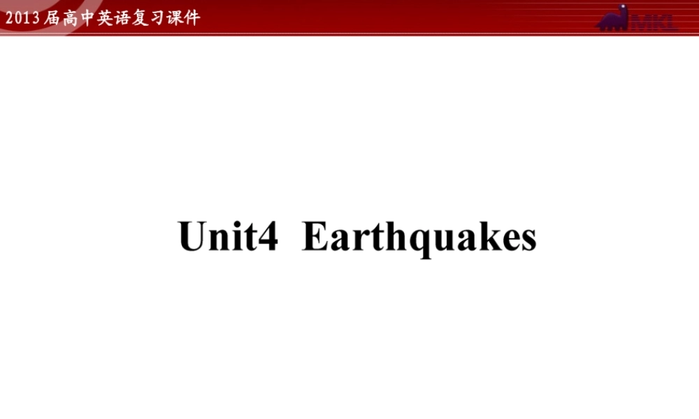 高中英语复习课件4：Unit 4 Earthquakes（新人教版必修1）.ppt