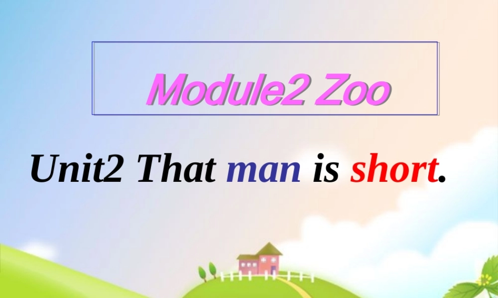 外研版（三起）三下Module 2《Unit 2 The man is short》ppt课件5(1).ppt