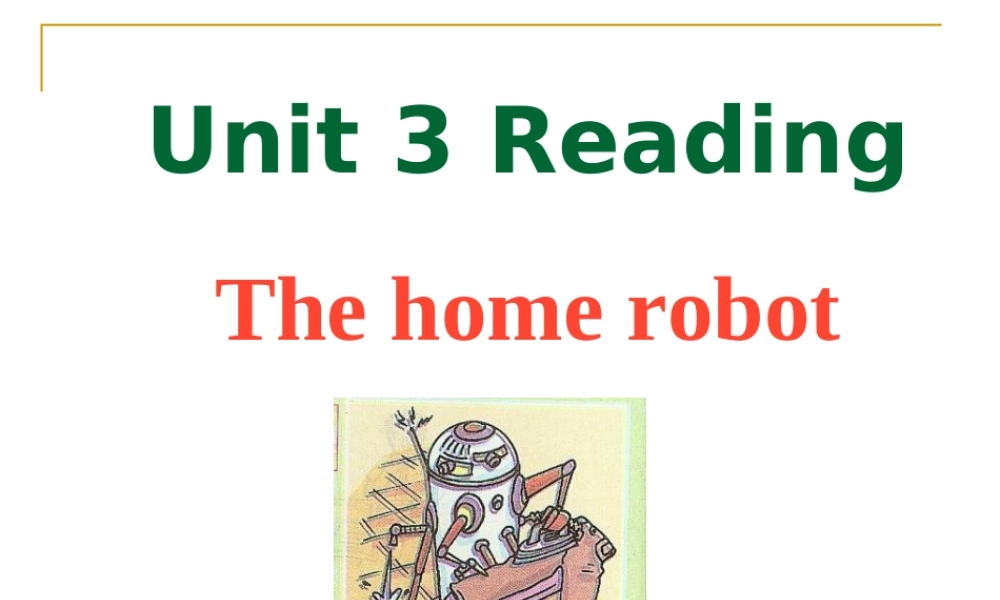 9B Unit3 Reading(1)课件.ppt