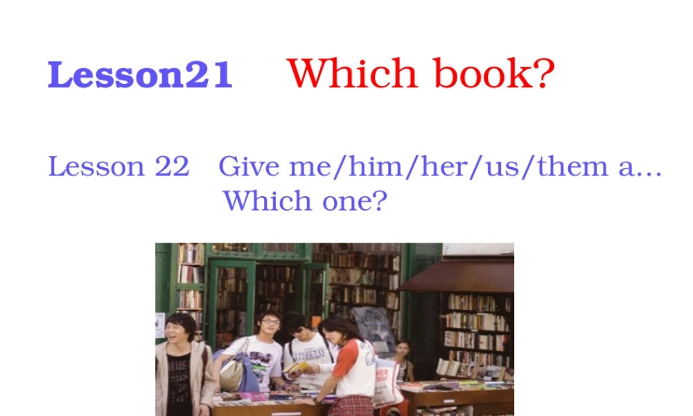Lesson21-22（共94页）.ppt