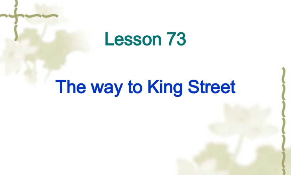 NCE1_lesson73-74（共42页）.ppt