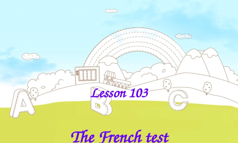 NCE1_Lesson103-104（共48页）.ppt