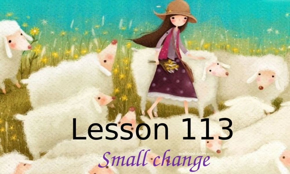 NCE1_lesson113-114（共19页）.ppt
