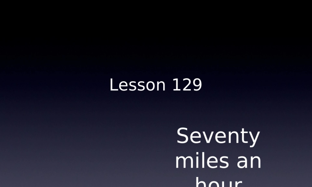 NCE1_lesson129-130（共19页）.ppt