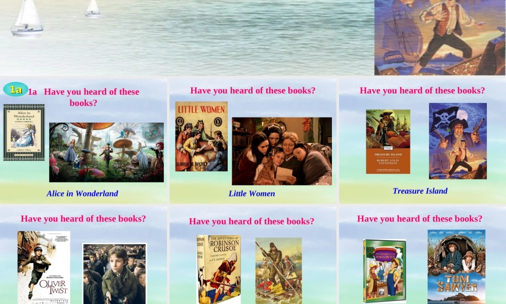 八年级英语下册《Unit 8 Have you read Treasure Island yet》课件 Section A-1.ppt