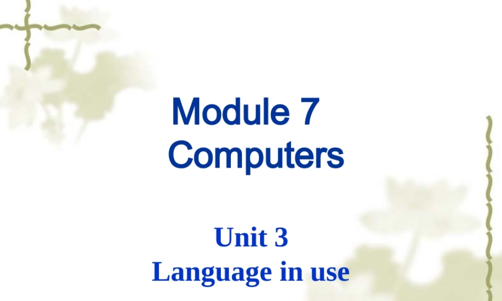 外研版七年级英语上册Module7 Unit3 课件 (共26张PPT).ppt