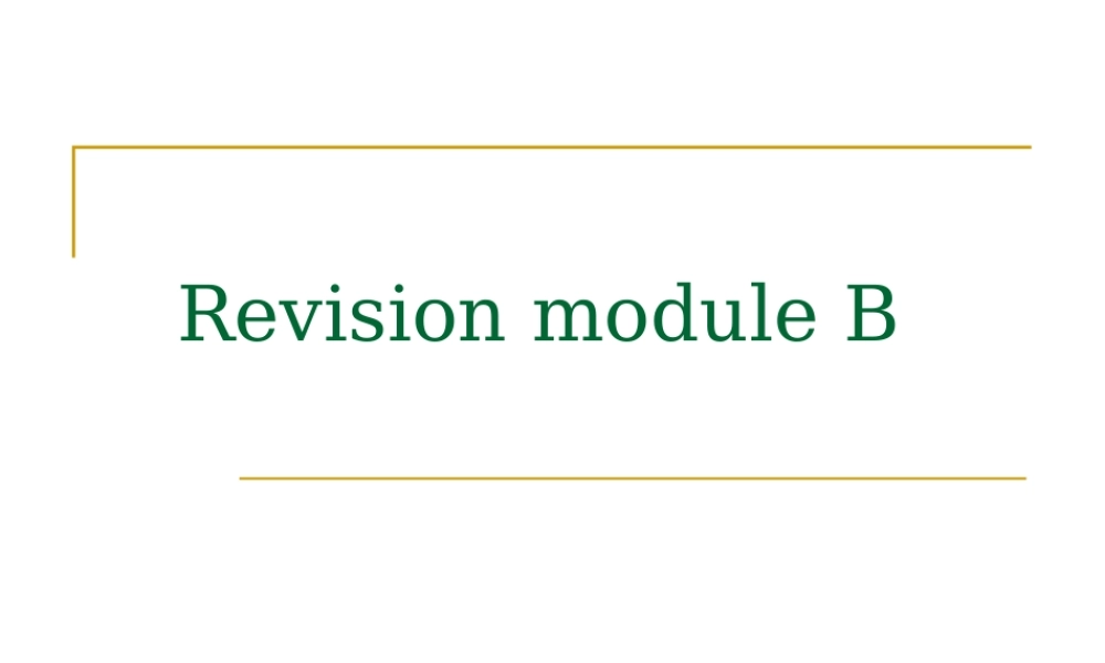 外研版七年级英语上册Revision ModuleB 课件 (共15张PPT).ppt