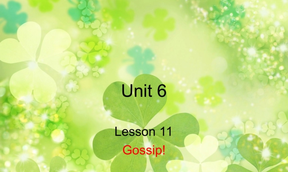 青少版_新概念1A_Unit_6（共17页）.ppt