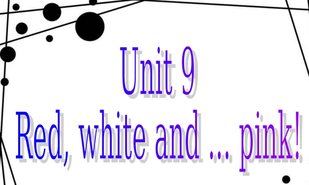 青少版_新概念1A_Unit_9（共26页）.ppt