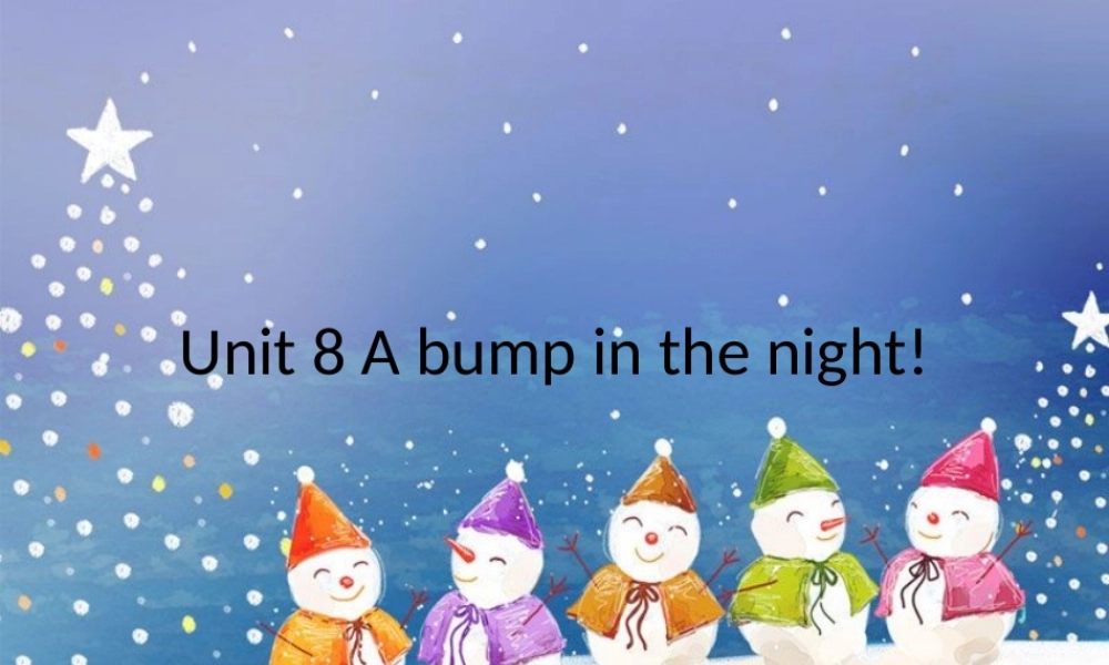 青少版_新概念1A_Unit_8（共9页）.ppt