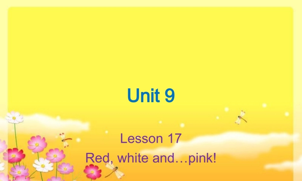 青少版_新概念1A_Unit_9（共22页）.ppt