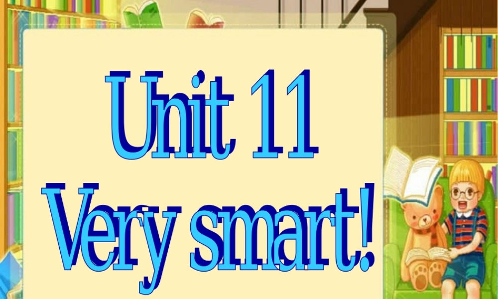 青少版_新概念1A_Unit_11（共26页）.ppt