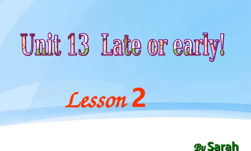 青少版_新概念1A_Unit_13（共22页）.ppt