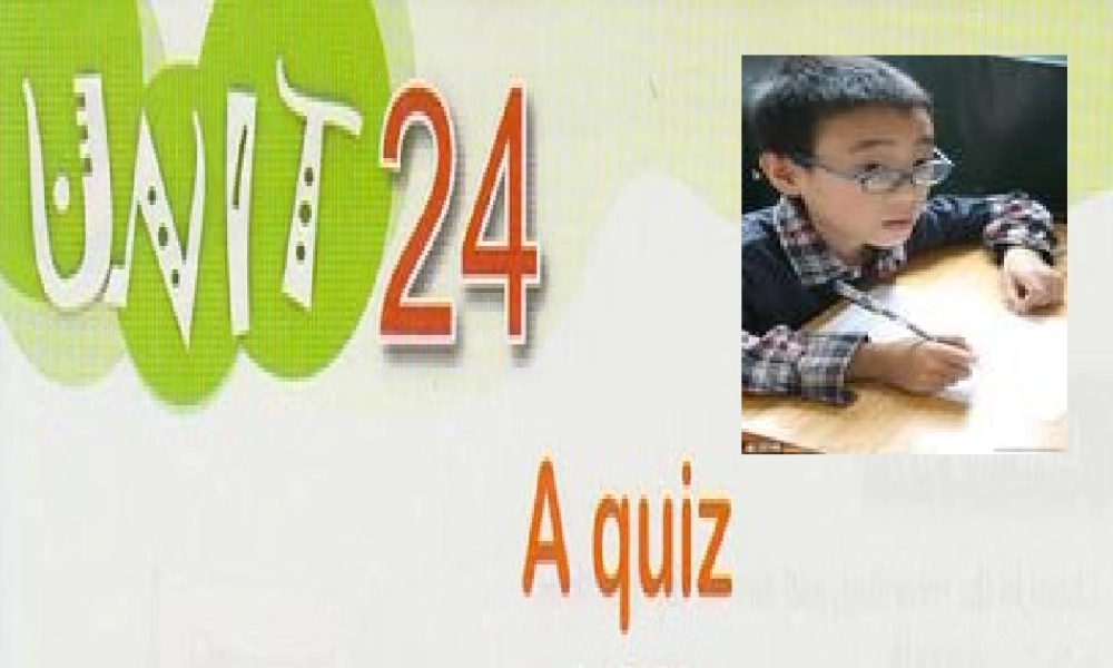 新概念青少版_2B_unit_24（共40页）.ppt