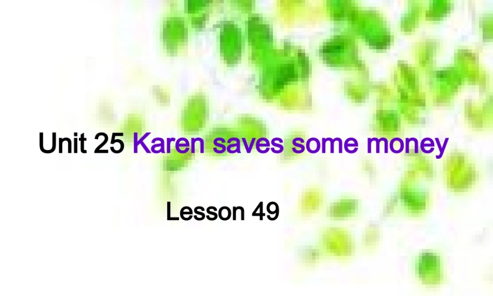 新概念青少版_2B_unit_25（共8页）.ppt