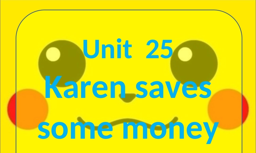 新概念青少版_2B_unit_25（共29页）.ppt