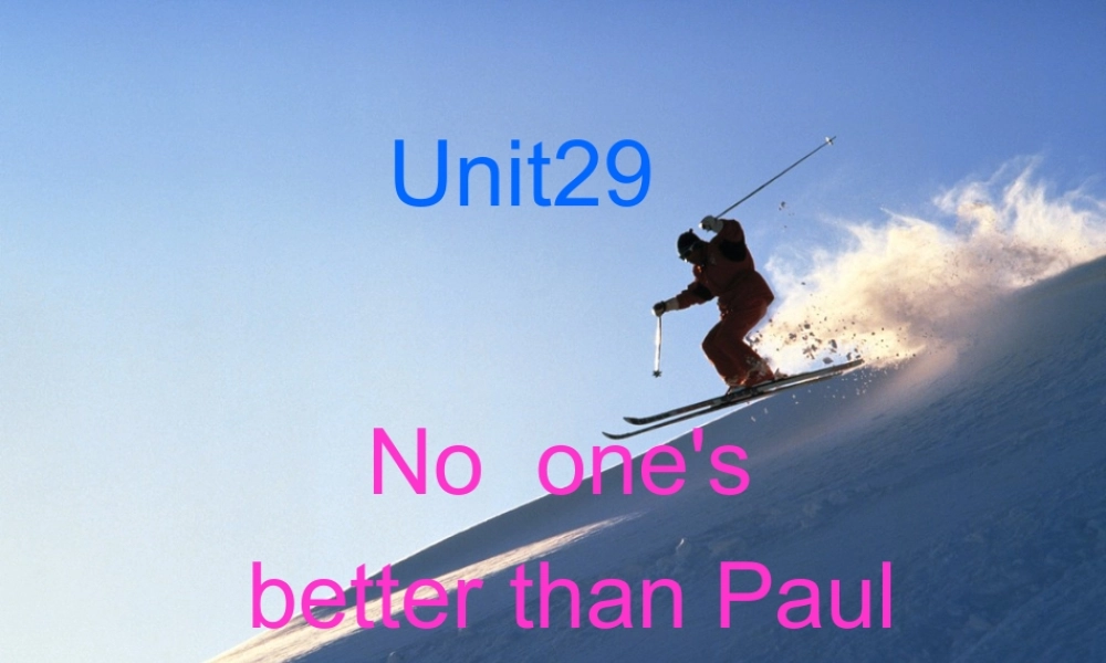 新概念青少版_2B_unit_29（共33页）.ppt