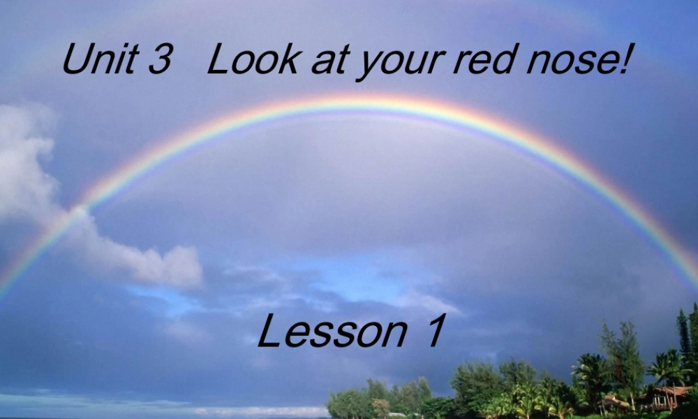 新概念英语青少版入门 A_Unit_3（共22页）.ppt