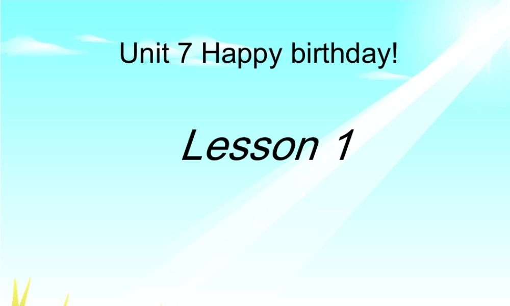 新概念英语青少版入门 A_Unit_7（共23页） (2).ppt