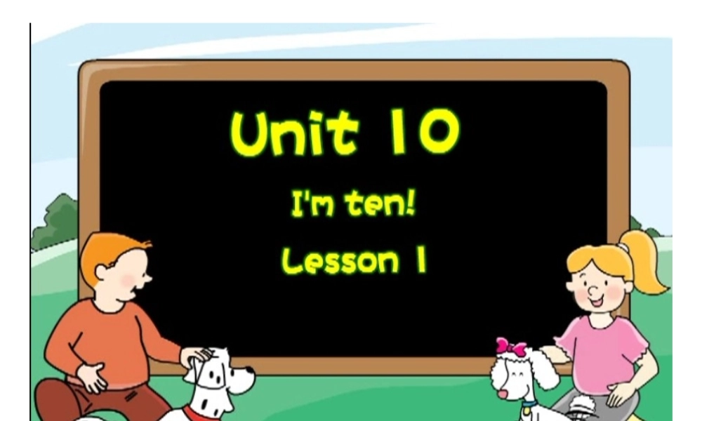 新概念英语青少版入门 A_Unit_10（共18页）.ppt