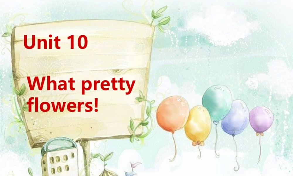 新概念英语青少版入门 B_Unit_10（共14页）.ppt