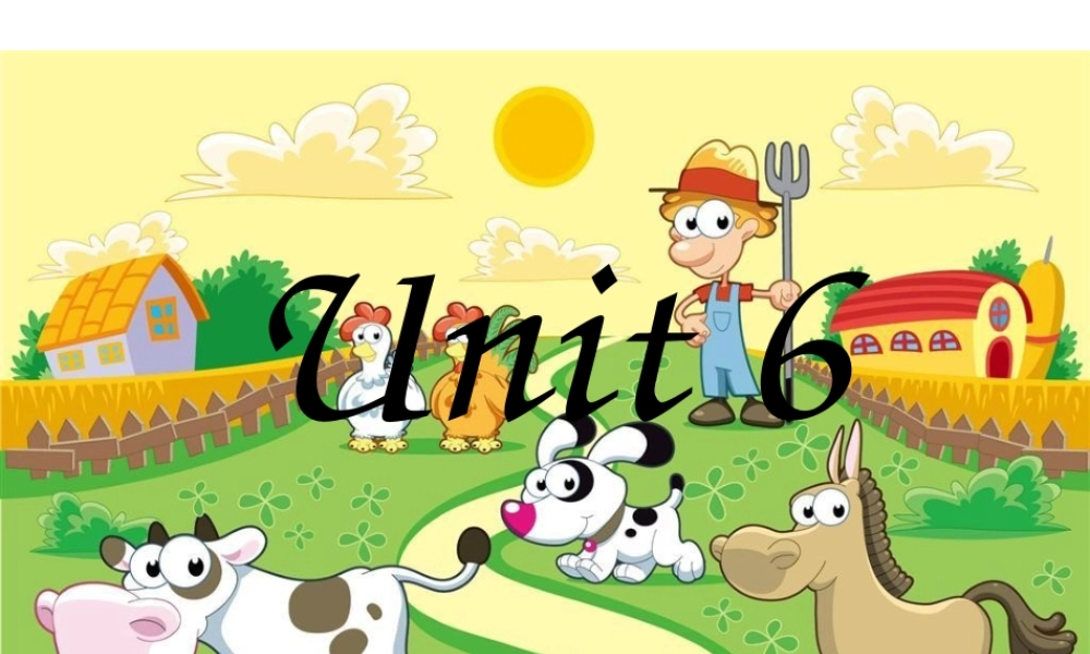 新概念英语青少版入门级B_U6_This_is_my_uncle's_farm（共14页）.ppt