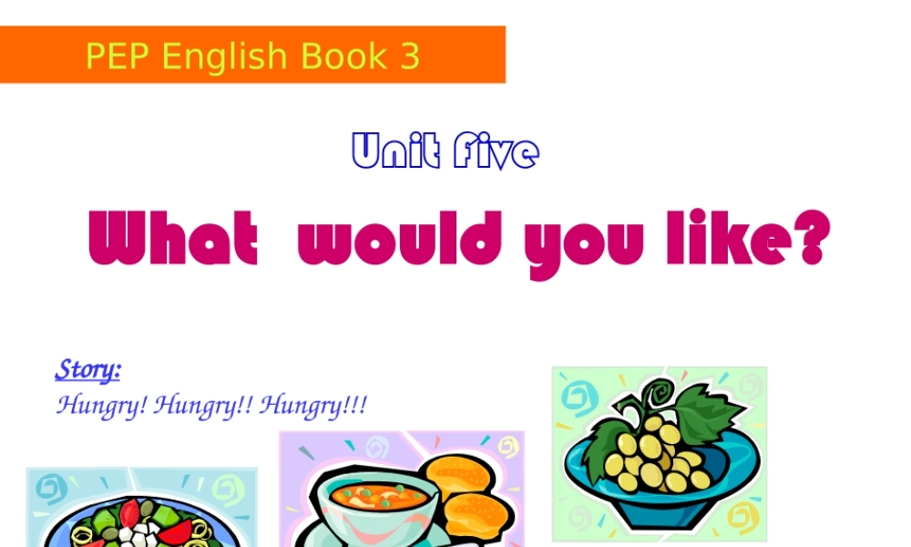 pep小学四年级英语上册Unit 5 What Would You Like第一课时优质课课件PPT.ppt