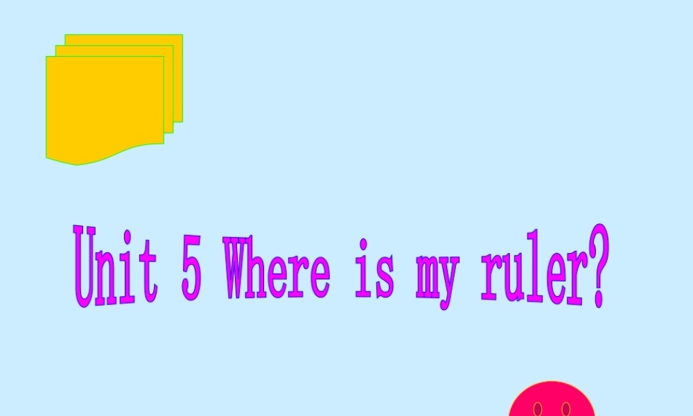 人教PEP版英语三下《Unit 5 Where is my ruler？》PPT课件之六[www.edudown.net].ppt