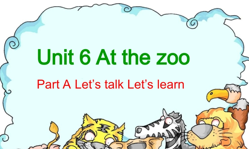 人教PEP版英语三下《Unit 6 At the zoo》A Let’s talk Let’s learn PPT课件[www.edudown.net].ppt