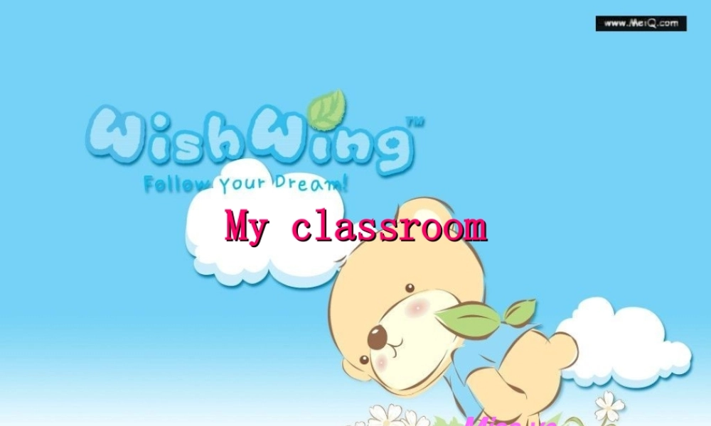 人教PEP版英语四上《Unit 1 My Classroom》PPT课件[www.edudown.net].ppt