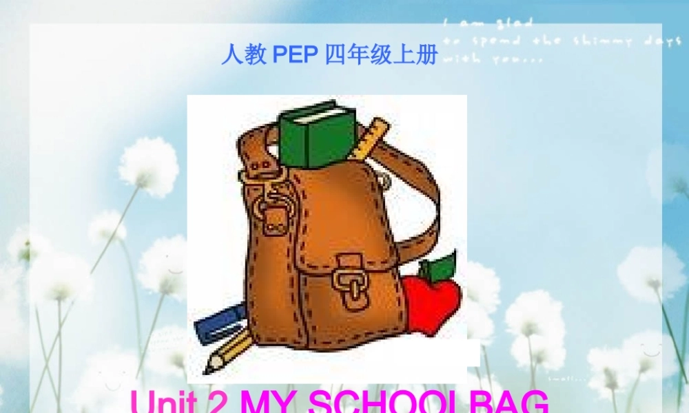 人教PEP版英语四上《Unit 2 My Schoolbag》PPT课件之三[www.edudown.net].ppt