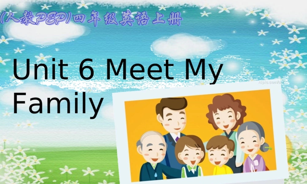 人教PEP版英语四上《unit 6 meet my family》PPT课件之二[www.edudown.net].ppt