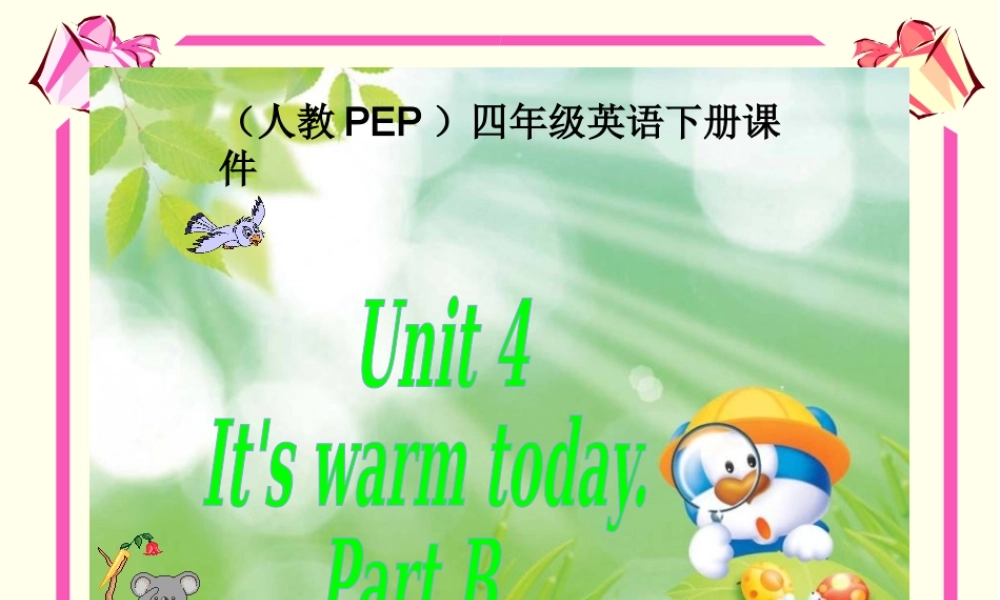 人教PEP版英语四下《unit 4 it’s warm today》PPT课件之三[www.edudown.net].ppt