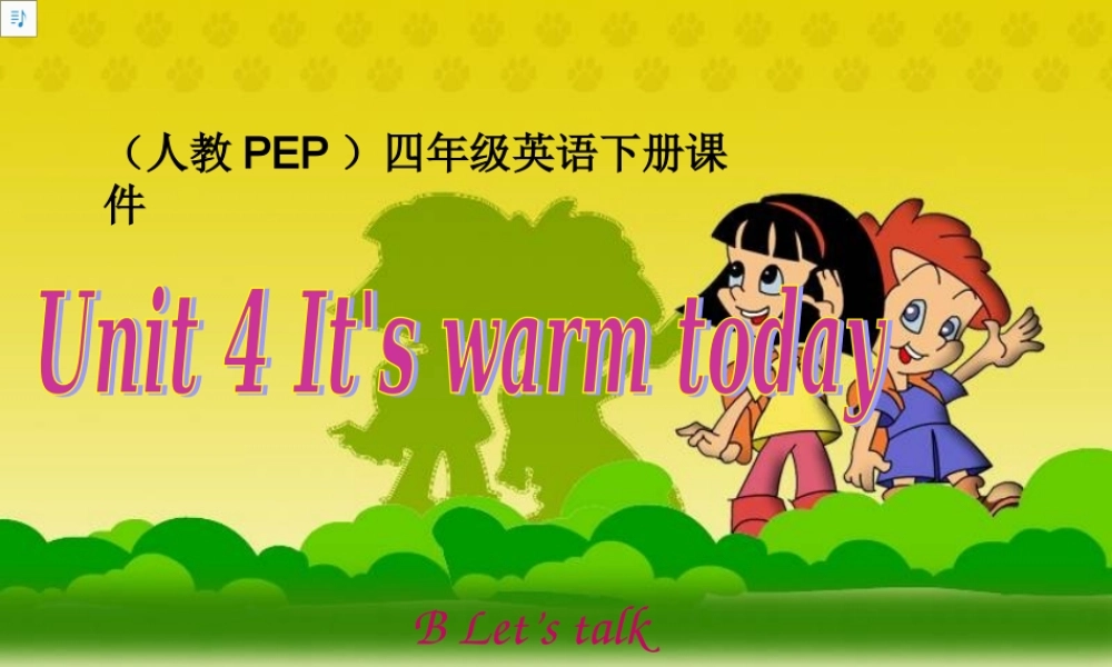 人教PEP版英语四下《unit 4 it’s warm today》PART B Let’s talk PPT课件[www.edudown.net].ppt