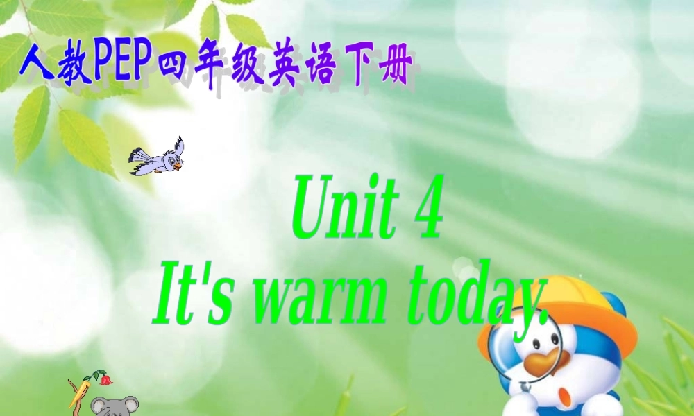人教PEP版英语四下《unit 4 it’s warm today》PPT课件之五[www.edudown.net].ppt