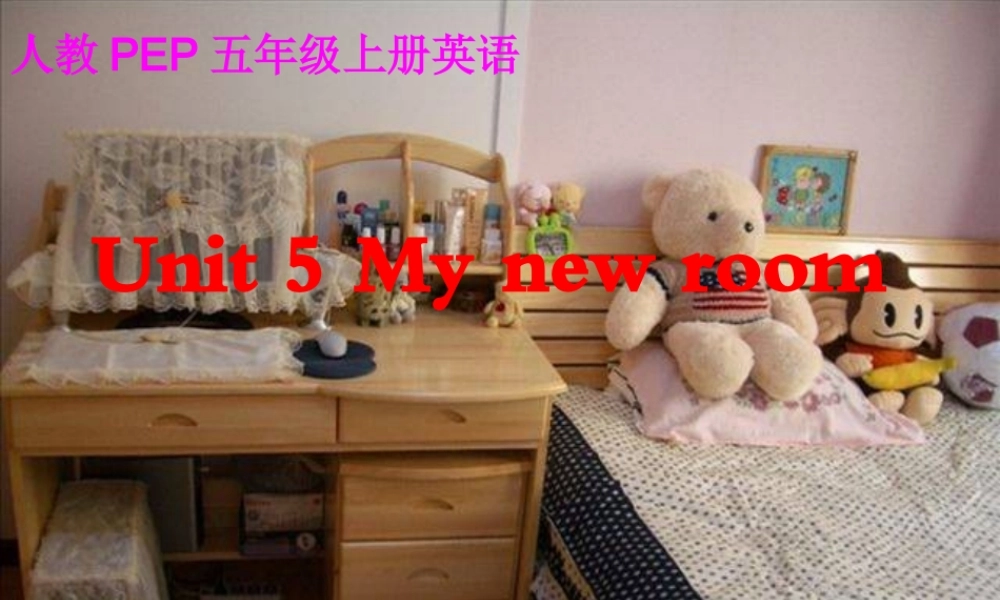 人教PEP版英语五上《unit 5 my new room》PPT课件之六[www.edudown.net].ppt