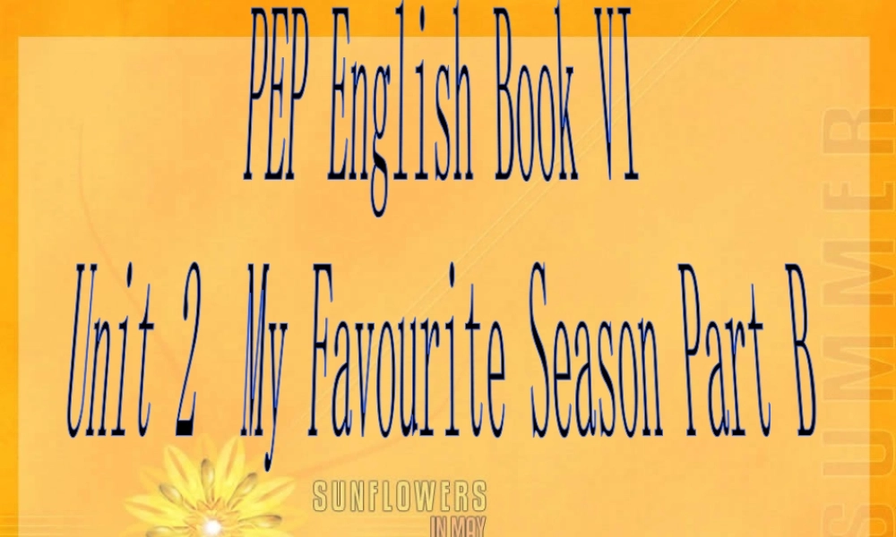 人教PEP版英语五下《Unit 2 My Favourite Season》 第二课 PPT课件[www.edudown.net].ppt