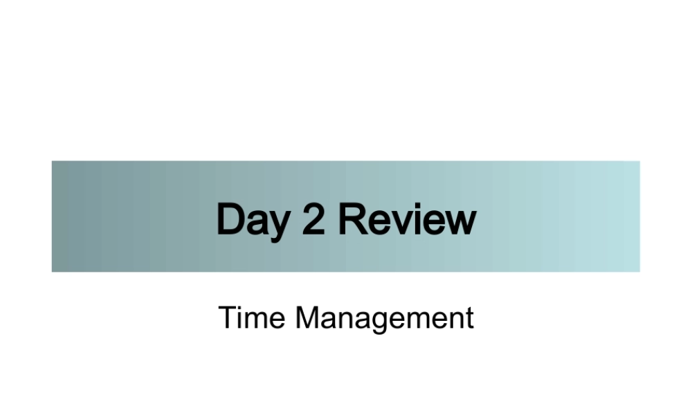 05_00_Day2_Review_101806.ppt