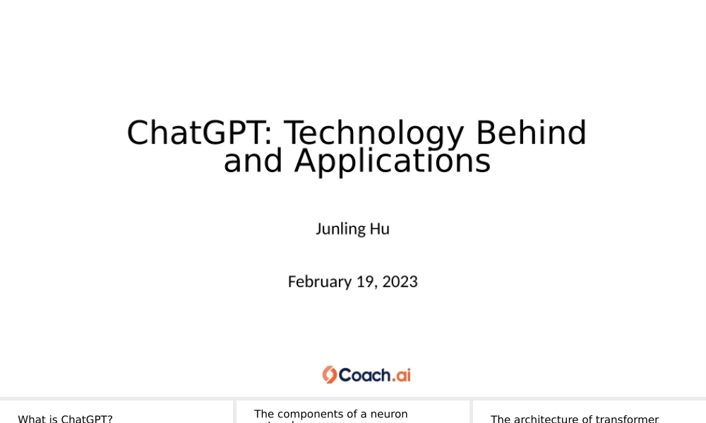 ChatGPT：Technology Behind and Applications.pptx