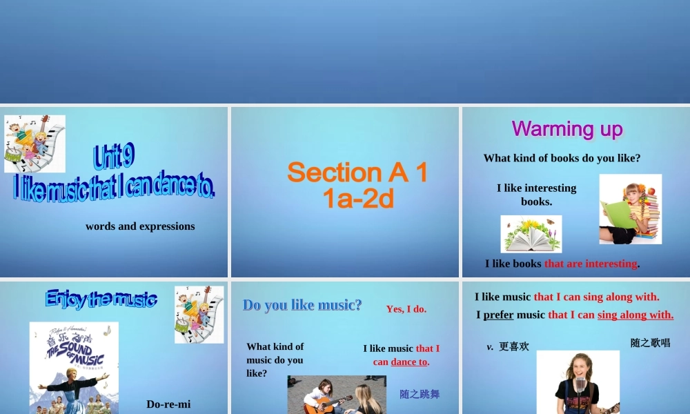 九年级英语全册 Unit 9 I like music that I can dance to课件2.ppt