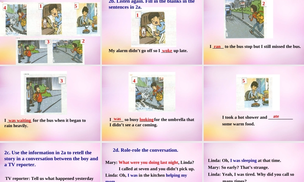 河北省承德县三沟初级中学八年级英语下册 Unit 5 What were you doing when the rainstorm came课件5 .ppt