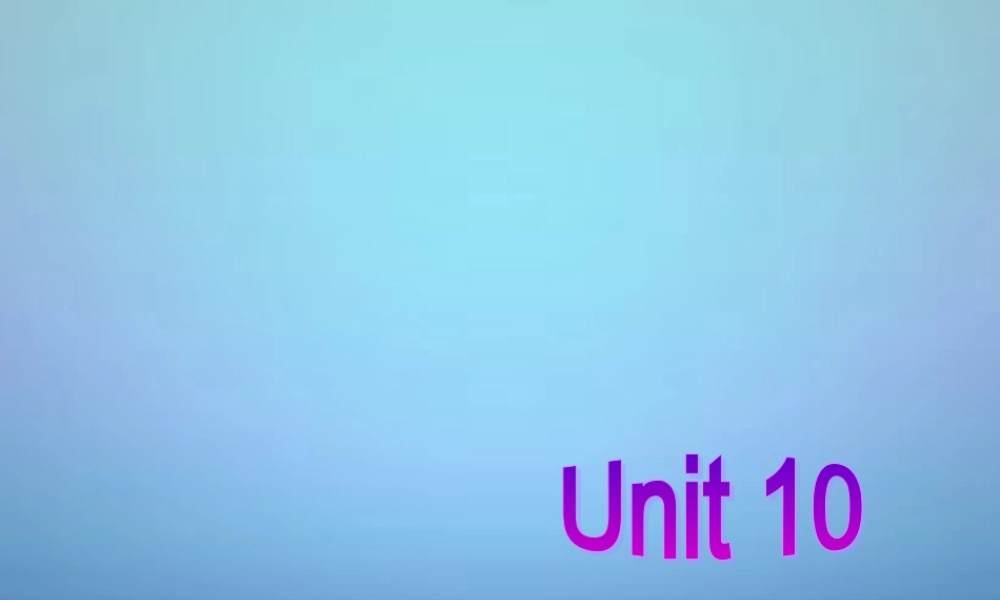 九年级英语全册 Unit 10 You’re supposed to shake hands课件2.ppt