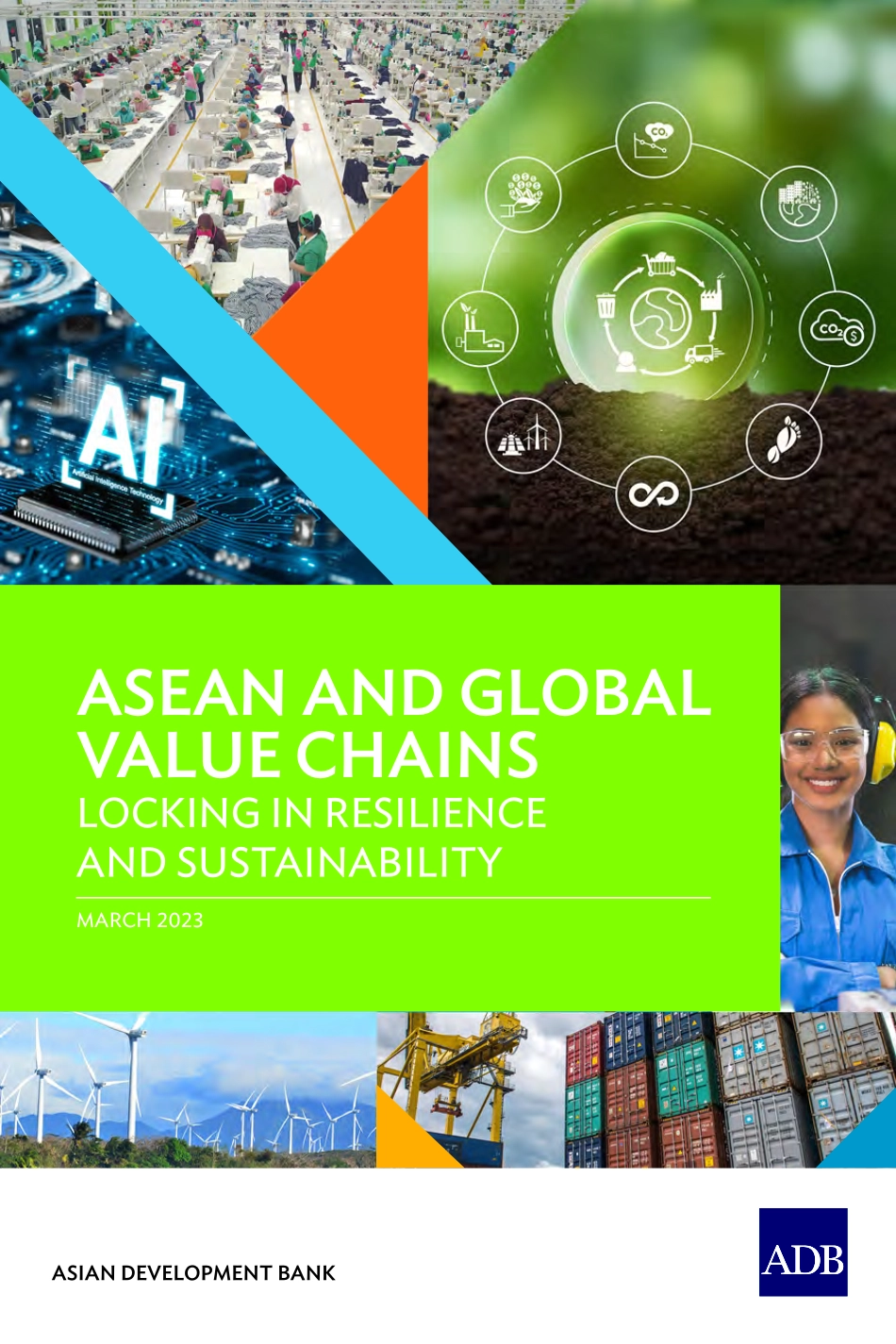 亚开行-东盟与全球价值链：锁定韧性和可持续性（英）-2023-WN5.pdf_第1页